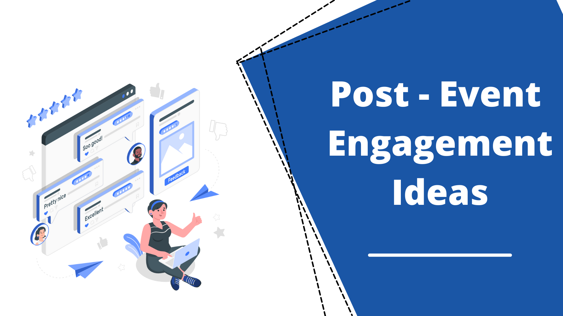Post event engagement ideas