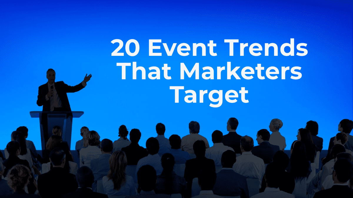 20 Event Trends for event planners