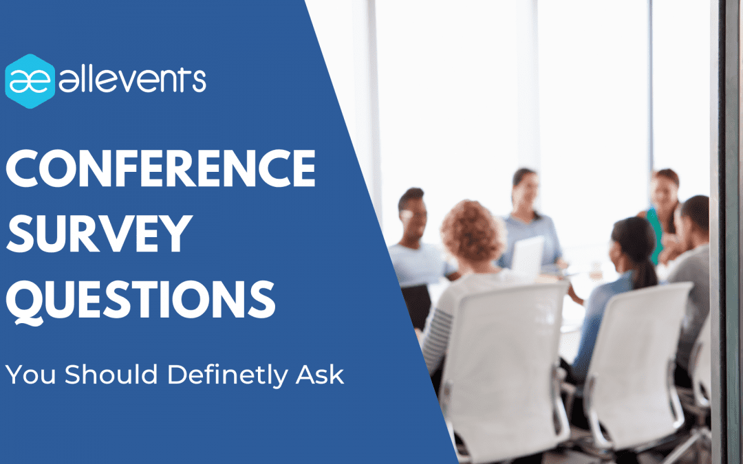 Conference Survey Questions to Aks